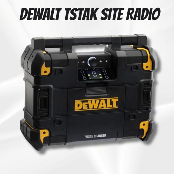 WIN A DEWALT 18V DAB / AM / FM TSTAK SITE RADIO